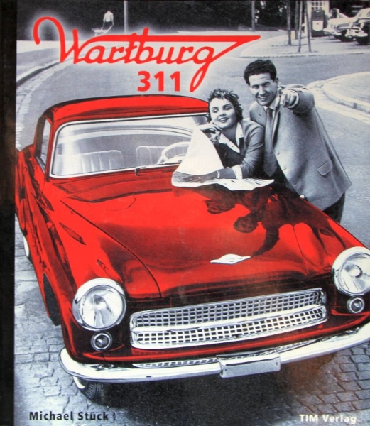 Stueck "Wartburg 311" Wartburg History 2003 (4022)